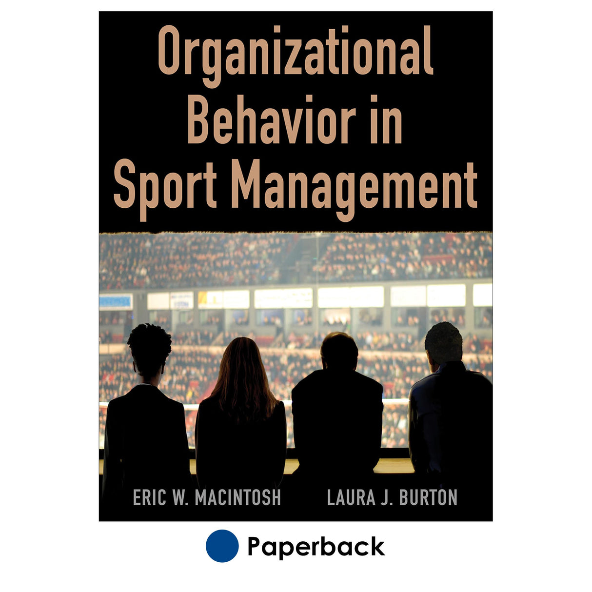 Organizational Behavior in Sport Management – Human Kinetics Canada