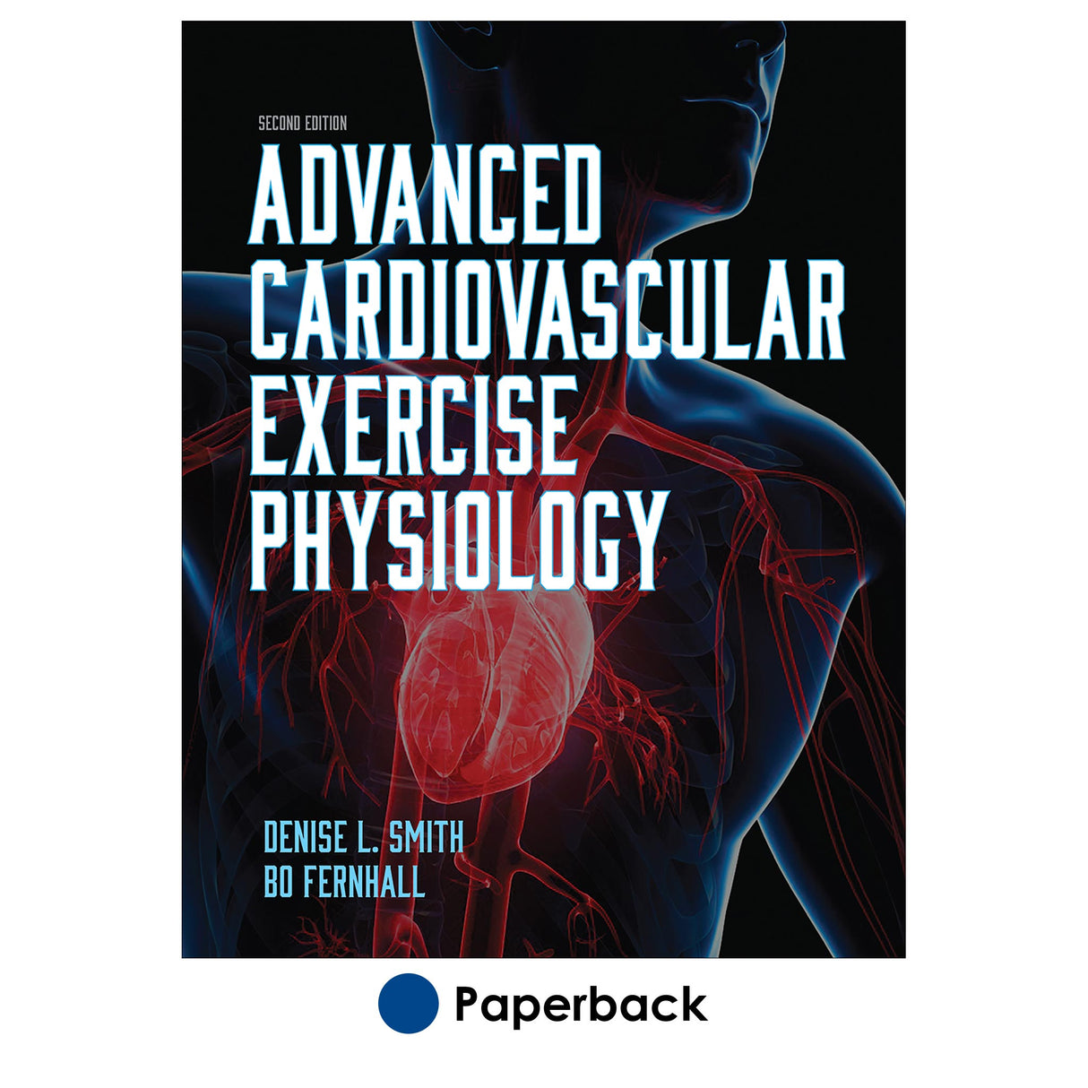Advanced Cardiovascular Exercise Physiology-2nd Edition