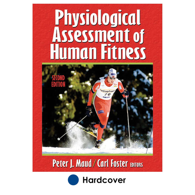 Physiological Assessment of Human Fitness - 2nd Edition