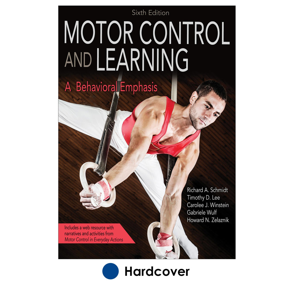 Motor Control and Learning 6th Edition With Web Resource