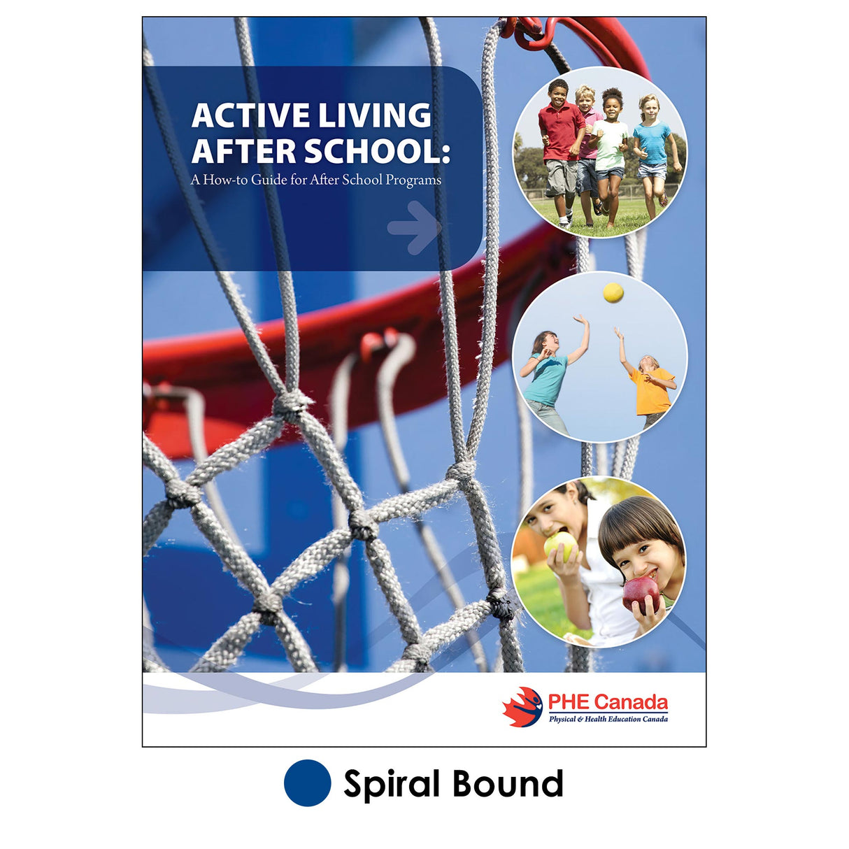 Active Living After School: A How-to Guide for After School Programs